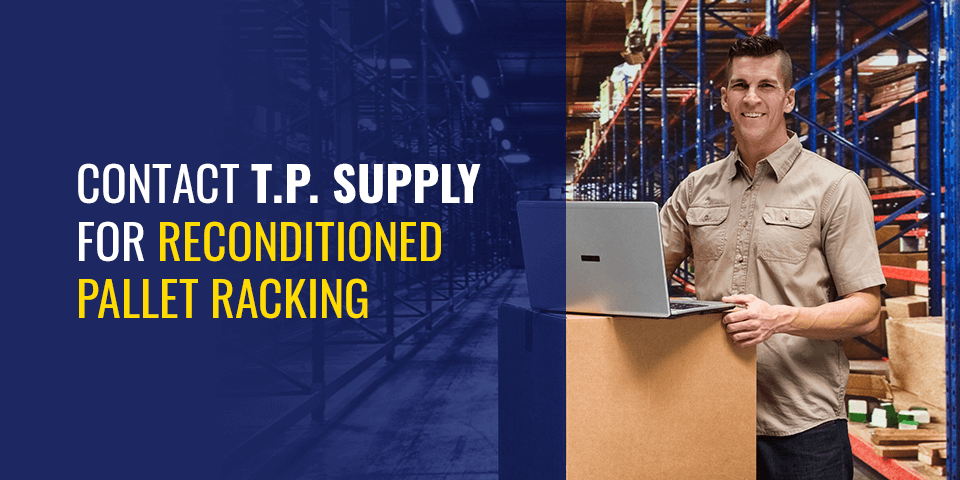 What Is Reconditioned Pallet Racking?