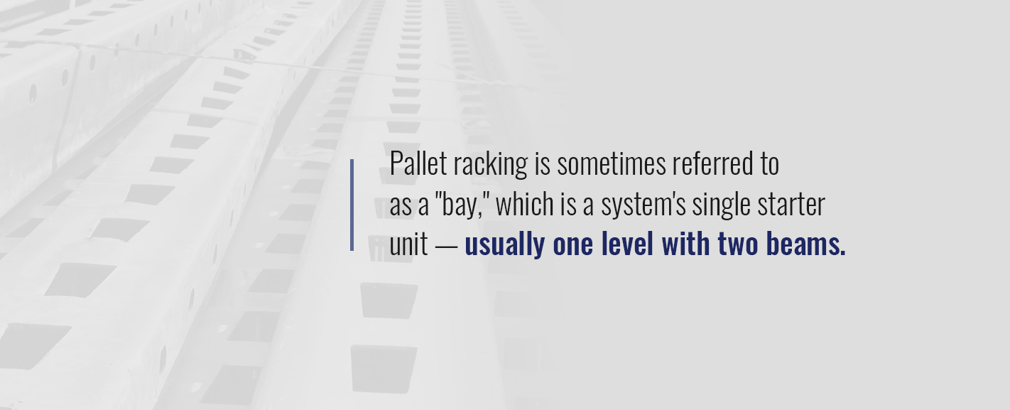 pallet racking is otherwise known as bay