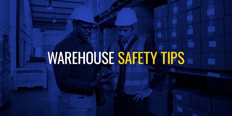 Warehouse Safety Tips