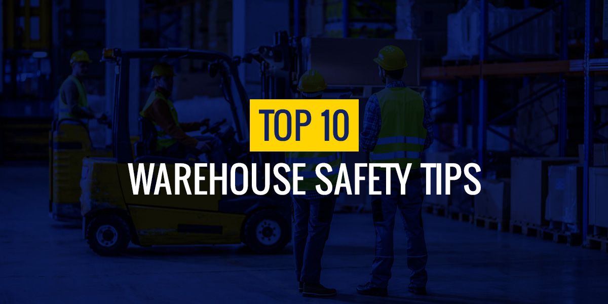 10 Warehouse Safety Tips