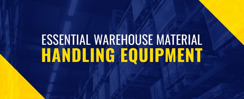 essential warehouse material handling equipment